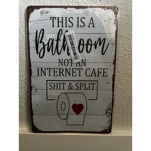 This is a Bathroom Not an Internet Cafe